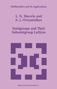 Abbildung von: Semigroups and Their Subsemigroup Lattices - Kluwer Academic Publishers