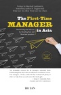 Cover: First-Time Manager in Asia (Revised Edition) - MarshallCavendishBusiness