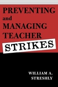 Cover: Preventing and Managing Teacher Strikes - Rowman & Littlefield Education