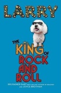 Cover: Larry, the King of Rock and Roll - Penguin Putnam Inc