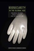 Cover: Biosecurity in the Global Age - Stanford Law and Politics