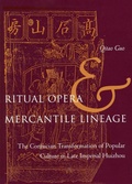Cover: Ritual Opera and Mercantile Lineage - Stanford University Press