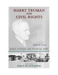 Abbildung von: Harry Truman and Civil Rights - Southern Illinois University Press
