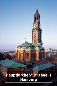 Abbildung von: Hauptkirche St. Michaelis Hamburg - Deutscher Kunstverlag