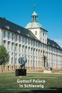 Abbildung von: Gottorf Palace in Schleswig - Deutscher Kunstverlag