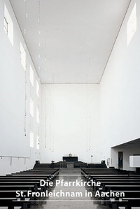 Abbildung von: Die Pfarrkirche St. Fronleichnam in Aachen - Deutscher Kunstverlag