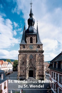 Abbildung von: St. Wendelinus-Basilika zu St. Wendel - Deutscher Kunstverlag