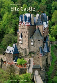 Abbildung von: Eltz Castle - Deutscher Kunstverlag