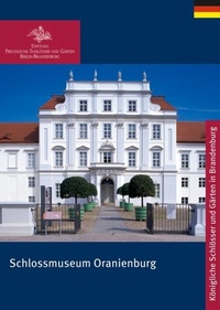 Abbildung von: Schlossmuseum Oranienburg - Deutscher Kunstverlag