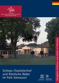 Cover: R&ouml;mische B&auml;der und Charlottenhof im Park von Sanssouci - Deutscher Kunstverlag