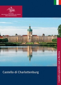 Abbildung von: Castello di Charlottenburg - Deutscher Kunstverlag