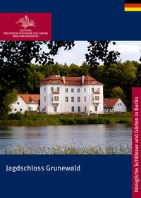 Abbildung von: Jagdschloss Grunewald - Deutscher Kunstverlag