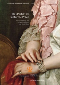 Abbildung von: Das Porträt als kulturelle Praxis - Deutscher Kunstverlag