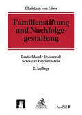 Cover: Familienstiftung und Nachfolgegestaltung - Helbing & Lichtenhahn