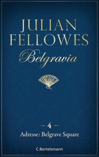 Abbildung von: Belgravia (4) - Adresse: Belgrave Square - C. Bertelsmann