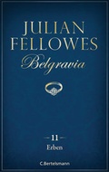 Cover: Belgravia (11) - Erben - C. Bertelsmann
