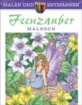 Cover: Malen und entspannen: Feenzauber - Ullmann Medien