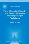 Cover: Three-Dimensional Velocity and Vorticity Measuring and Image Analysis Techniques - Springer