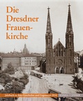Cover: Die Dresdner Frauenkirche - Schnell & Steiner