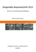 Cover: Zeitgem&auml;&szlig;e Deponietechnik 2013 - Vulkan-Verlag