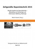 Cover: Zeitgem&auml;&szlig;e Deponietechnik 2015 - Vulkan-Verlag