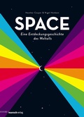 Cover: SPACE - Eine Entdeckungsgeschichte des Weltalls - mairisch Verlag