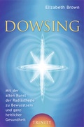Cover: Dowsing - Trinity Verlag