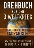 Cover: Drehbuch f&uuml;r den 3.Weltkrieg - Fischer, J K