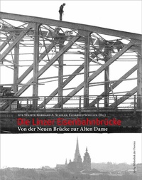 Abbildung von: Die Linzer Eisenbahnbrücke - Bibliothek der Provinz