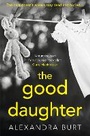 Cover: The Good Daughter - AVON, a division of HarperCollins Publishers Ltd