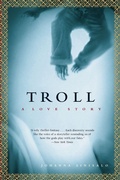 Cover: Troll - Grove Press / Atlantic Monthly Press