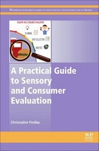 Enlarge image Cover: A Practical Guide to Sensory and Consumer Evaluation - Woodhead Publishing Ltd