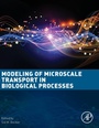 Cover: Modeling of Microscale Transport in Biological Processes - Academic Press