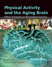 Abbildung von: Physical Activity and the Aging Brain - Academic Press