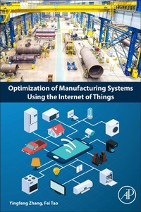 Bild vergrößern Bild: Optimization of Manufacturing Systems Using the Internet of Things - Academic Press