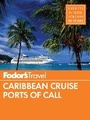 Bild: Fodor's Caribbean Cruise Ports Of Call - Fodor's Travel Publications Inc.,U.S.