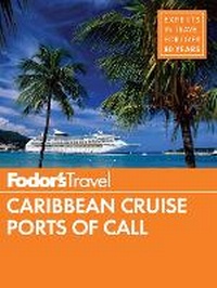 Bild vergrößern Bild: Fodor's Caribbean Cruise Ports Of Call - Fodor's Travel Publications Inc.,U.S.