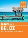 Cover: Fodor's Belize - Fodor's Travel Publications Inc.,U.S.