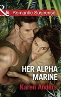 Cover: Her Alpha Marine - Mills & Boon