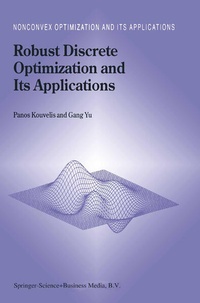 Enlarge image Cover: Robust Discrete Optimization and Its Applications - Springer