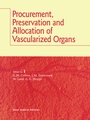Cover: Procurement, Preservation and Allocation of Vascularized Organs - Springer