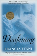 Cover: Deafening - Grove Press / Atlantic Monthly Press