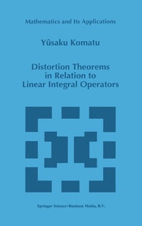 Abbildung von: Distortion Theorems in Relation to Linear Integral Operators - Kluwer Academic Publishers