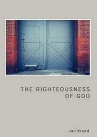 Enlarge image Cover: The Righteousness of God - Christus Gemeente Vaalharts