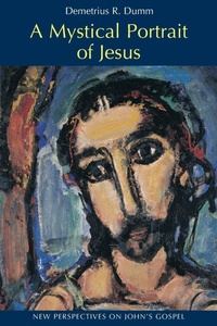 Bild: A Mystical Portrait of Jesus - Liturgical Press