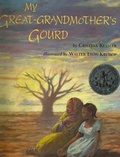 Cover: My Great-Grandmother's Gourd - Blurb