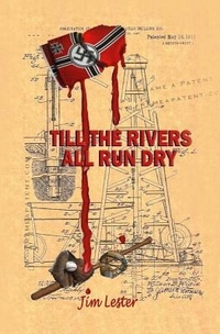 Enlarge image Cover: Till the Rivers All Run Dry - Jim Lester
