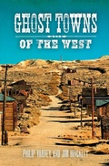 Cover: Ghost Towns of the West - Voyageur Press