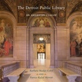 Cover: The Detroit Public Library - Wayne State University Press