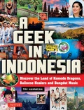 Cover: A Geek in Indonesia - Tuttle Publishing